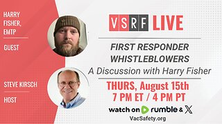 VSRF Live #139: First Responder Whistleblowers