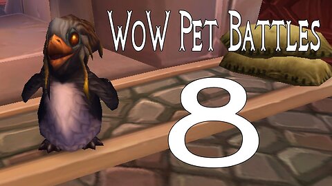 World of Warcraft Pet Battles part 8 [Mists of Pandaria]