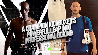 FIT & INFORMED | A CHAMPION KICKBOXER’S POWERFUL LEAP INTO PROFESSIONAL BOXING