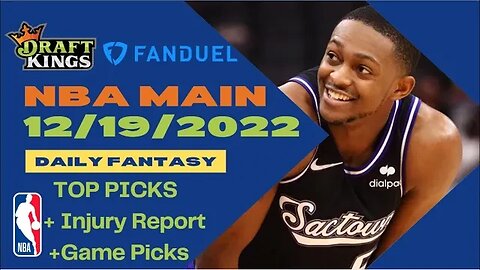 Dreams Top Picks NBA DFS Today Main Slate 12/19/22 Daily Fantasy Sports Strategy DraftKings FanDuel