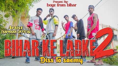 Bihar Ke Ladke 2 - Tapmaan | Official Music Video | Indian Hip Hop Song