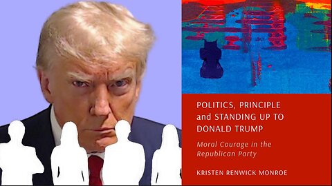 Interview: Political moral courage--standing up to Donald Trump