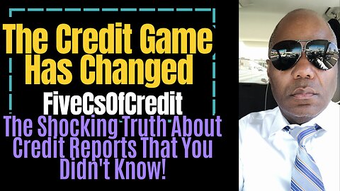 The Shocking Truth About Credit Reports That You Didn't Know!#FiveCsOfCredit