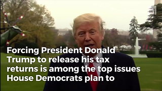 House Democrats Release Their First Bill, They're Going After Trump's Tax Returns