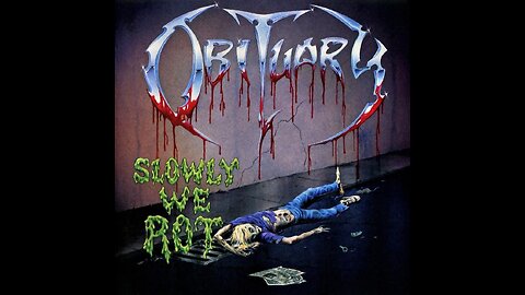 Obituary - Slowly We Rot