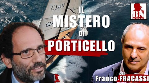 I'Affondamento del BAYESIAN e il MISTERO di PORTICELLO con Antonio INGROIA e Franco FRACASSI