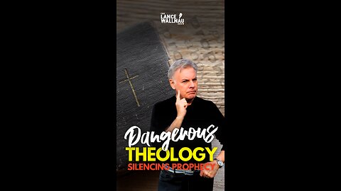 Dangerous Theology Silencing Prophecy