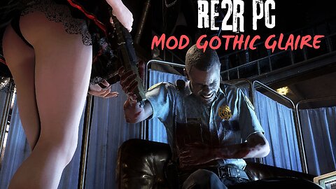 RESIDENT EVIL 2 REMAKE PC (MOD GOTHIC CLAIRE)