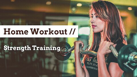 Strength Training 2 - Home Workout Course