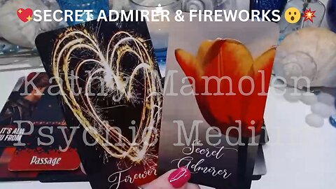 💖SECRET ADMIRER & FIREWORKS 😮💥ARRIVES AFTER YOU'VE MOVED ON💓✨