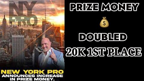 NY PRO PRIZE MONEY DOUBLED | 20K 1ST PLACE OPEN