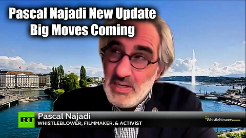 Pascal Najadi New Update - Big Moves Coming