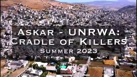 Askar a short but revealing video shows how UNRWA have created a terrorism education system