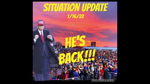 SITUATION UPDATE 1/16/22