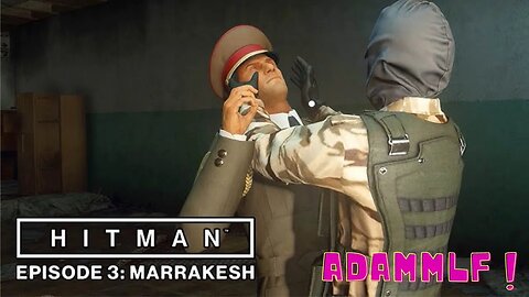 Hitman: Episode 03- Marrakesh Walkthrough - The Gilded Cage