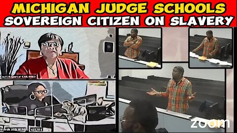 MICHIGAN JUDGE SCHOOLS SOVEREIGN CITIZEN ON SLAVERY