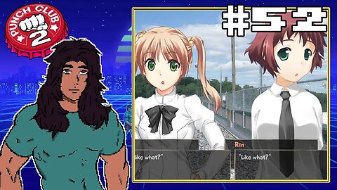 VIROU VISUAL NOVEL - Punch Club 2 #52