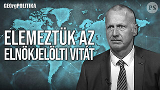 Elemeztük az elnökjelölti vitát | GEOrgPOLITIKA