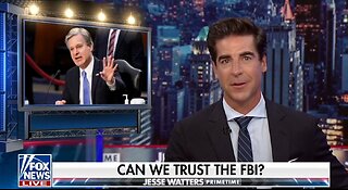 Watters: How Can We Trust The FBI Director?