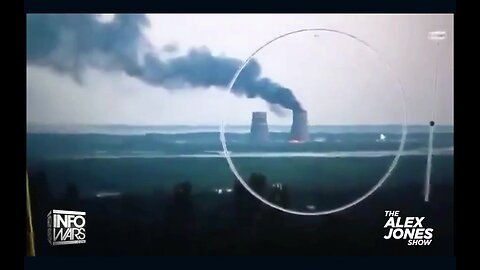 The Alex Jones Show: Ukraine just tried to blow up the biggest nuclear reactor in the world