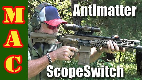 Making LPVO's Great Again - Antimatter ScopeSwitch