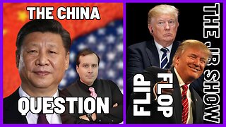 I Got Some China Questions, Jason Smith Joins, Trump's Big FLIP-FLOP!