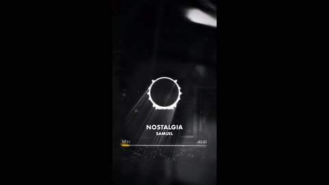 [SONG 10]- “NOSTALGIA” by #SAMUEL