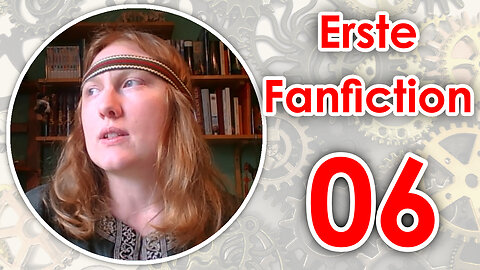 Ich lese meine erste Fanfiction - Teil 06 von 13 | Reupload