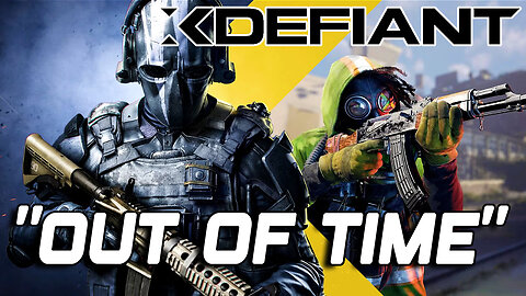 What It Means For Us If XDefiant Dies... "On Borrowed Time"