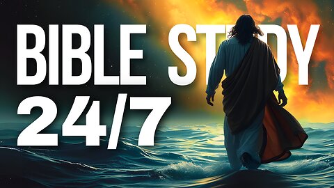 Christian Bible Study - 24/7