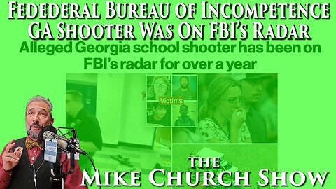 Federal Bureau Of Incompetence: GA Shooter Was On FBI's Radar