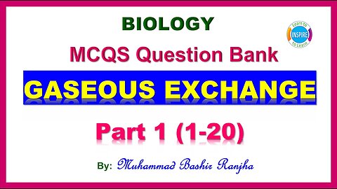 Gaseous Exchange: Part 1(1-20). #Gaseousexchangemcqs,#respiratorysystem ,#MDCAT #NEET #NUMS #PPPC