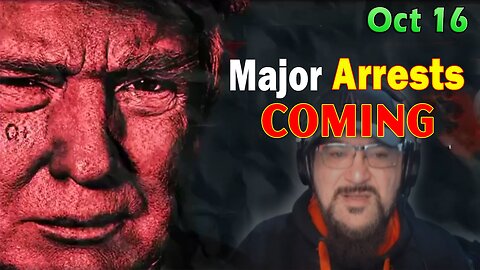 Major Decode HUGE Intel Oct 16: "Major Arrests Coming"