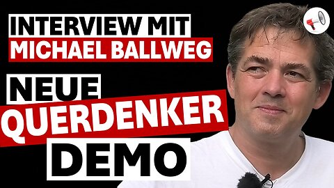 ‼️💥💪👉Neue Großdemo in Berlin am 3. August 2024 | Interview mit Michael Ballweg