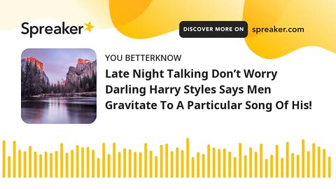 Late Night Talking Don’t Worry Darling Harry Styles Says Men Gravitate To A Particular Song Of His!