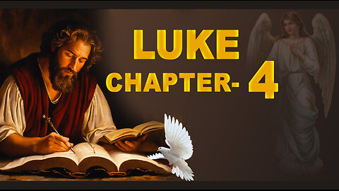 LUKE CHAPTER 4