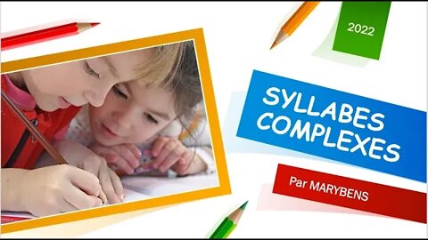 Une Méthode surprenante pour apprendre rapidement les #syllabes complexes # en français.