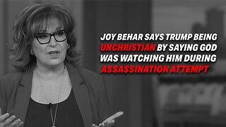 JOY BEHAR CONDEMNS TRUMP'S USE OF GOD IN SHOOTING CONTEXT AS "UNCHRISTIAN"