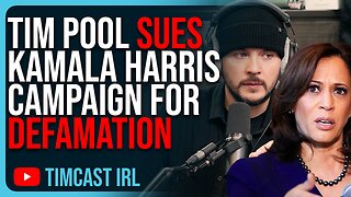 Tim Pool SUES Kamala Harris Campaign For DEFAMATION