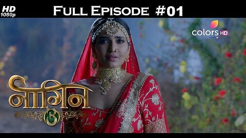 Nagin 3 || Episode ~ 01 || Full Episode