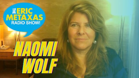 Naomi Wolf On Governmental Overreach, Deplatforming and Dr. Fauci Lying About Gain-of-Function