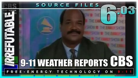 Morning of 9/11 Weather Reports CBS + Hurricane Erin Coverage Tallied | IRREFUTABLE Source File 6.3