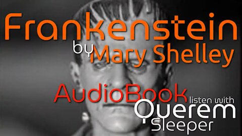 AudioBook "Frankenstein" by Mary Shelley | with Querem Sleeper