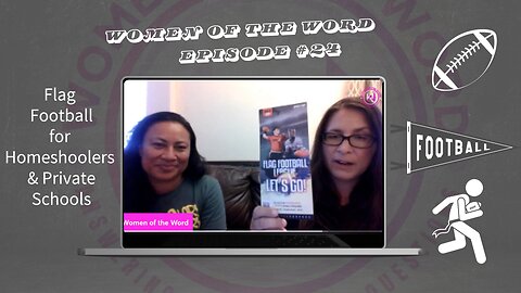 Women of the Word Episode #25 Homeschool Sports