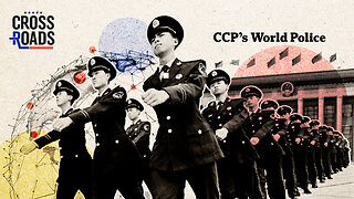 CCP to Train 3,000 Foreign Law Enforcement Officials in Global Policing Push