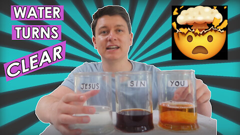 How Jesus Cleanses Us From Sin (Water Illustration) 😮 Water Turns CLEAR!! | The Gospel