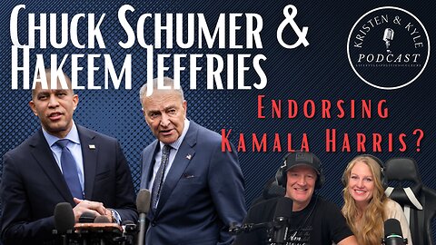 Chuck Schumer and Hakeem Jeffries's endorsement of Harris// This is a little odd.