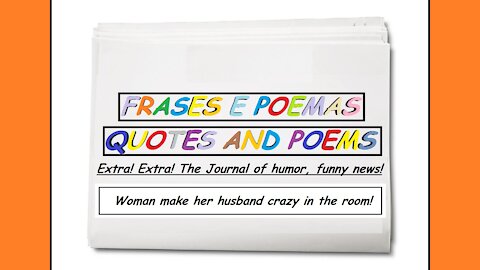 Funny news: Woman make her husband crazy in the room! [Quotes and Poems]