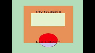 Podcast 1 MY RELIGION by Leo Tolstoy