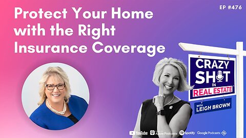 Protect Your Home with the Right Insurance Coverage